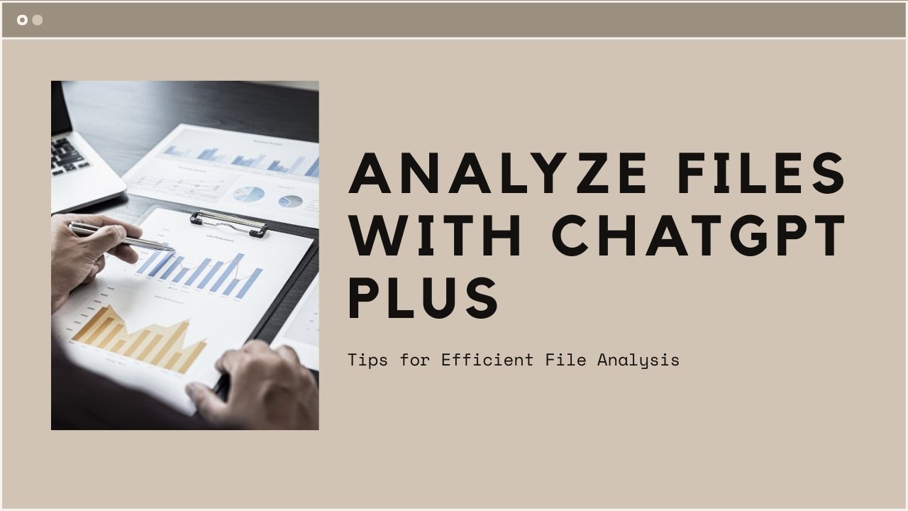 Use ChatGPT Plus to extract, summarize, and compare information from uploaded files