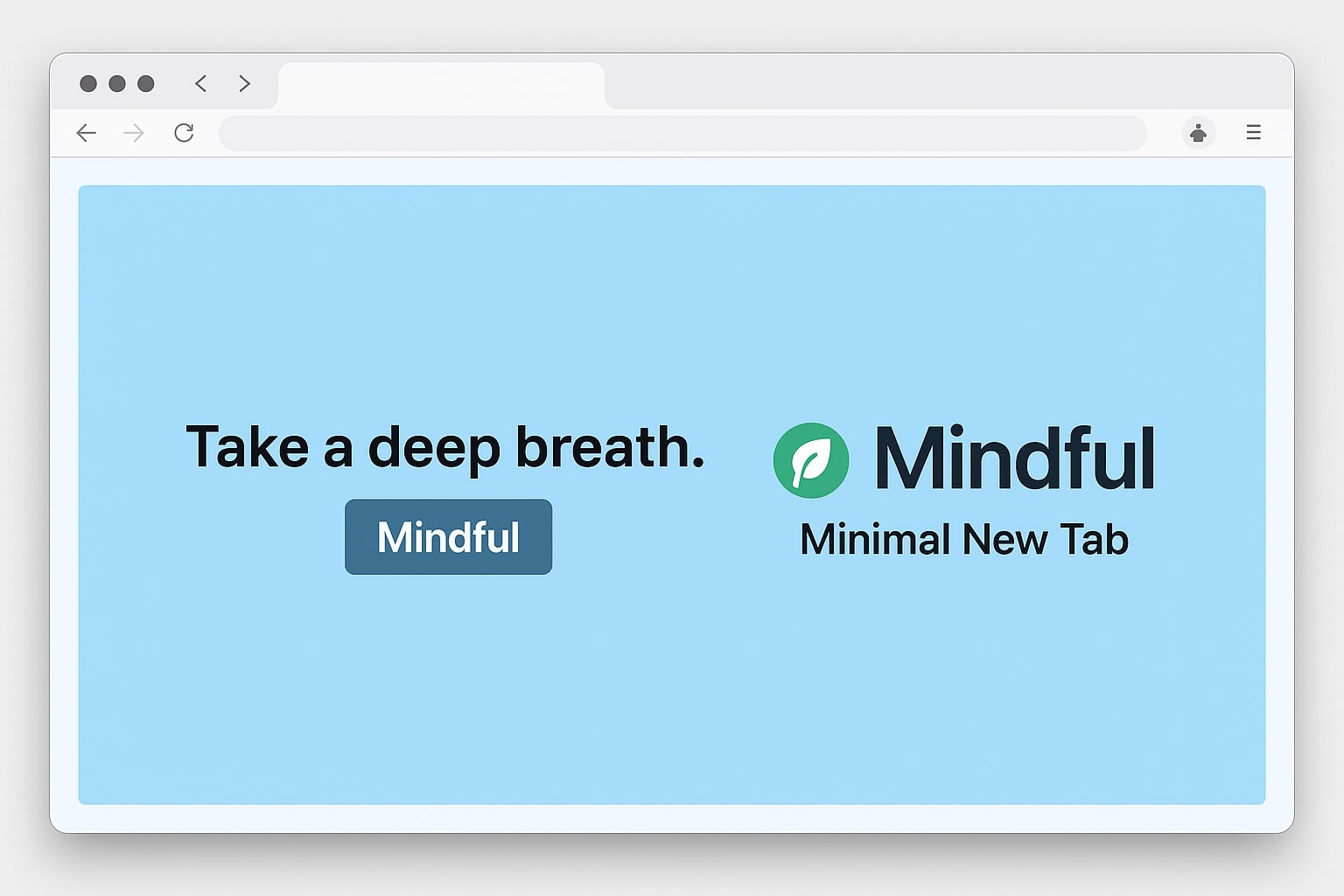 Mindful replaces your new tab with a peaceful prompt for reflection